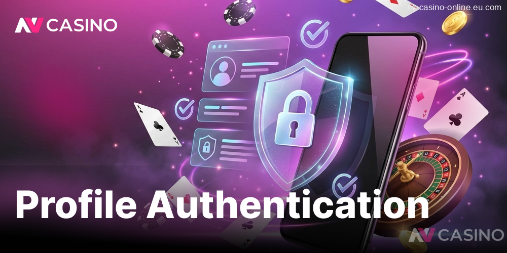 nvcasino – profile authentication and account security